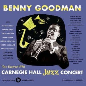 Benny Goodman – Live at Carnegie Hall – Review